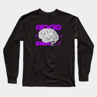 GOOD IDEA Long Sleeve T-Shirt